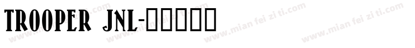 Trooper JNL字体转换